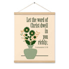 Col 3:16 - Bible Verse, word of Christ Enhanced Matte Paper Poster With Hanger