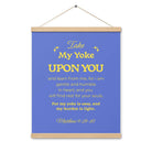 Matt 11:29-30 - Bible Verse, Take my yoke Enhanced Matte Paper Poster With Hanger