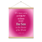 1 John 4:14 - Bible Verse, that the Father Enhanced Matte Paper Poster With Hanger