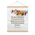 1 Chronicles 16:34 Bible Verse, give thanks Enhanced Matte Paper Poster With Hanger