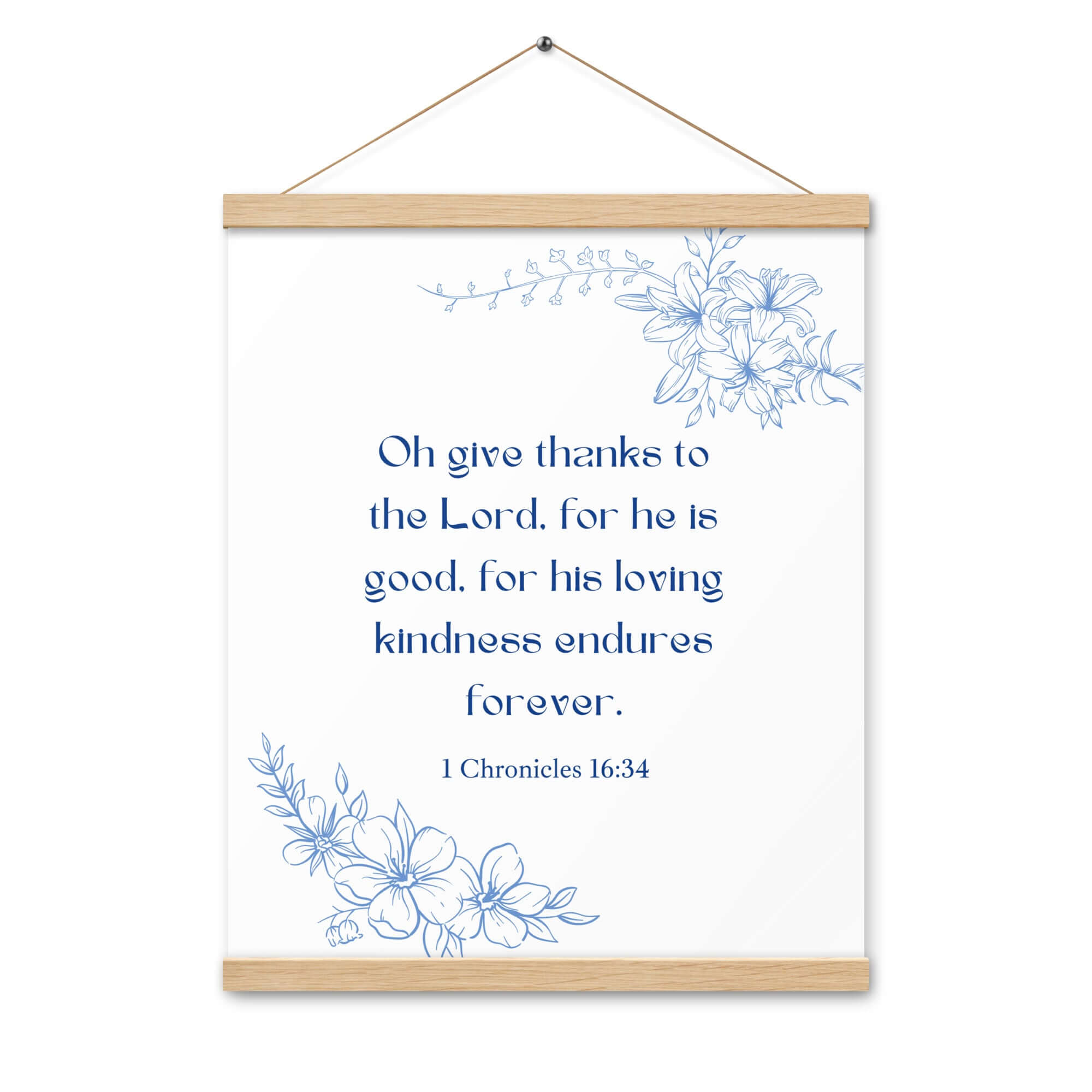 1 Chronicles 16:34 Bible Verse, to the Lord Enhanced Matte Paper Poster With Hanger