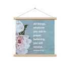 Matt 21:22 - Bible Verse, ask in prayer Enhanced Matte Paper Poster With Hanger