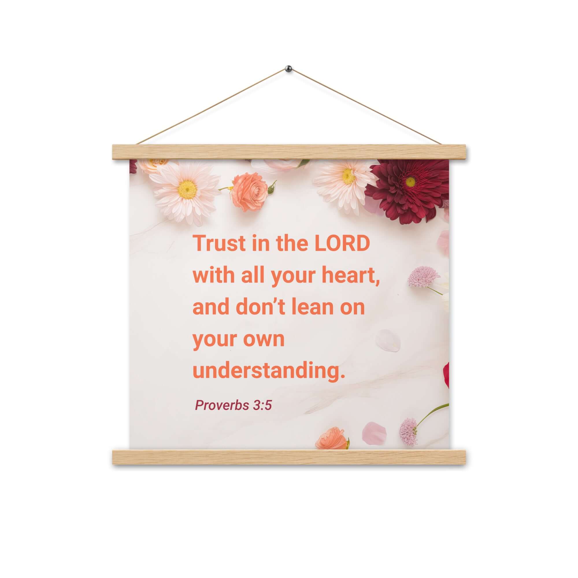 Prov 3:5 - Bible Verse, Trust in the LORD Enhanced Matte Paper Poster With Hanger