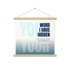 Psalm 119:11 - Bible Verse, hidden your word Enhanced Matte Paper Poster With Hanger