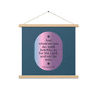 Col 3:23 - Bible Verse, work heartily Enhanced Matte Paper Poster With Hanger