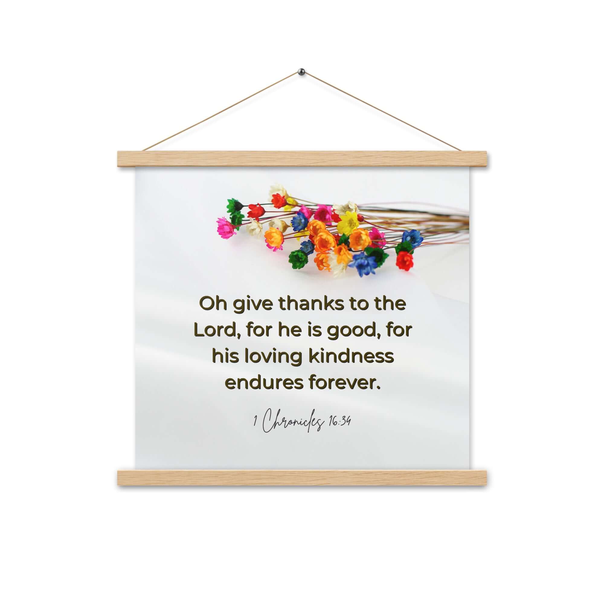 1 Chronicles 16:34 Bible Verse, give thanks Enhanced Matte Paper Poster With Hanger