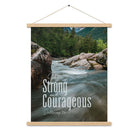 Deut 31:6 - Bible Verse, Be strong and courageous Hanger Poster