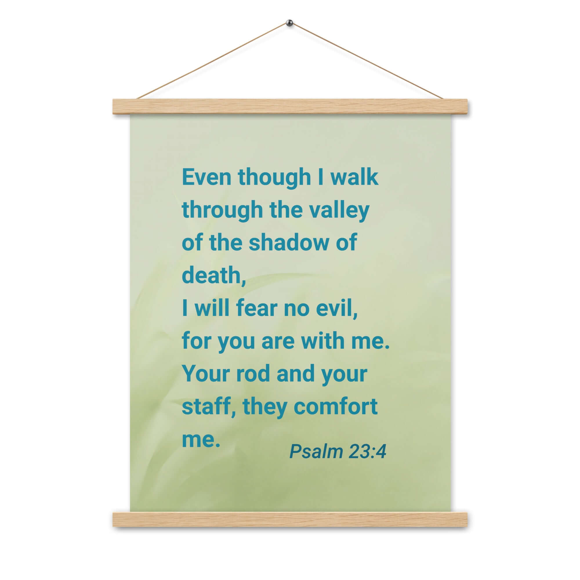 Psalm 23:4 - Bible Verse, fear no evil Enhanced Matte Paper Poster With Hanger