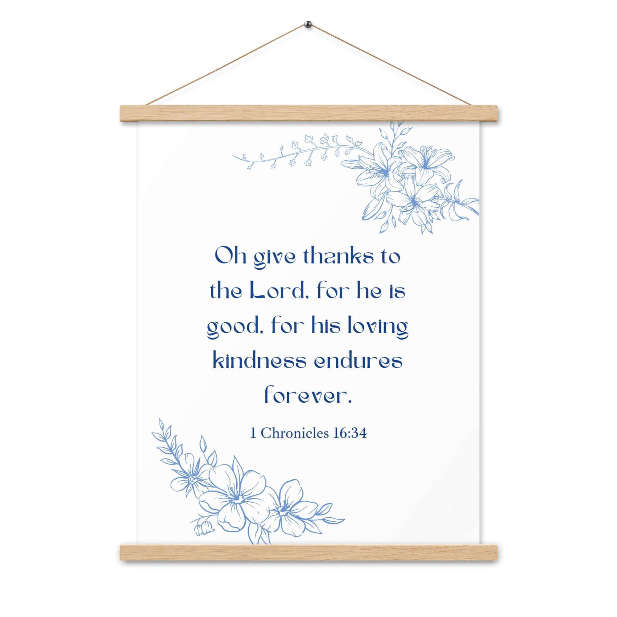 1 Chronicles 16:34 Bible Verse, to the Lord Enhanced Matte Paper Poster With Hanger