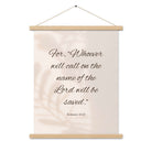 Romans 10:13 Bible Verse, Whoever Enhanced Matte Paper Poster With Hanger