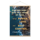 2 Tim 1:7 - Bible Verse, Power, Love, Self-Control Hanger Poster