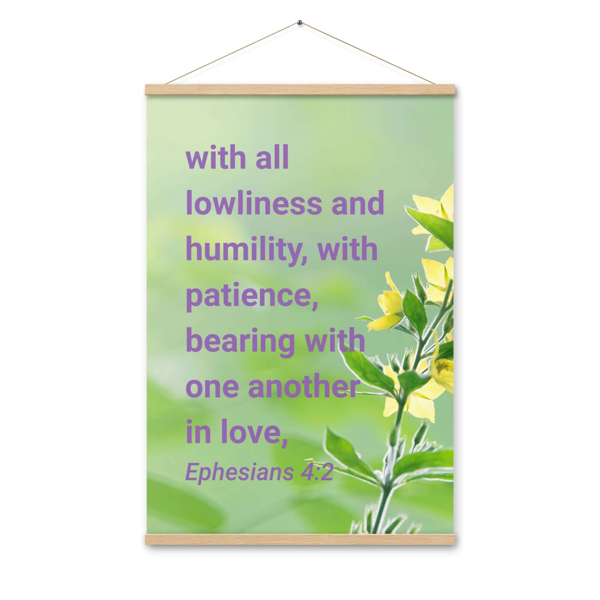 Eph 4:2 - Bible Verse, one another in love Enhanced Matte Paper Poster With Hanger