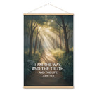 John 14:6 Bible Verse I Am Enhanced Matte Paper Poster With Hanger Oak 24″×36″