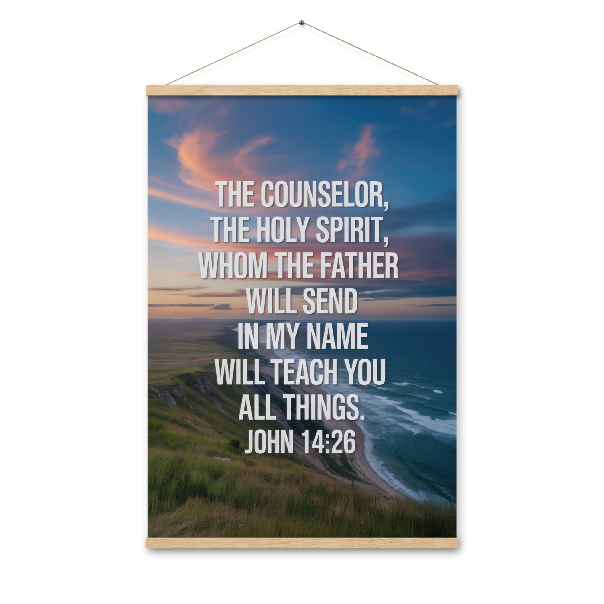 John 14:26 Bible Verse will teach Enhanced Matte Paper Poster With Hanger Oak 24″×36″
