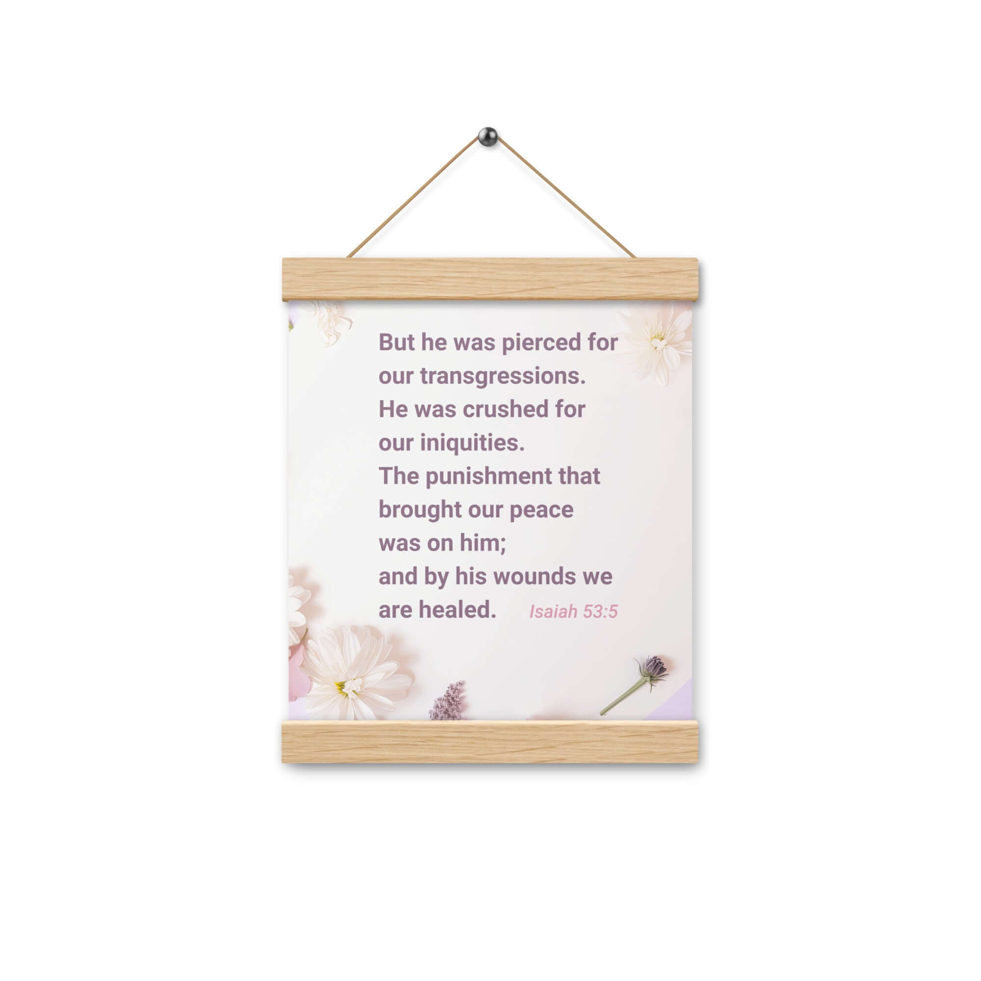 Isaiah 53:5 - Bible Verse, by his wounds Enhanced Matte Paper Poster With Hanger