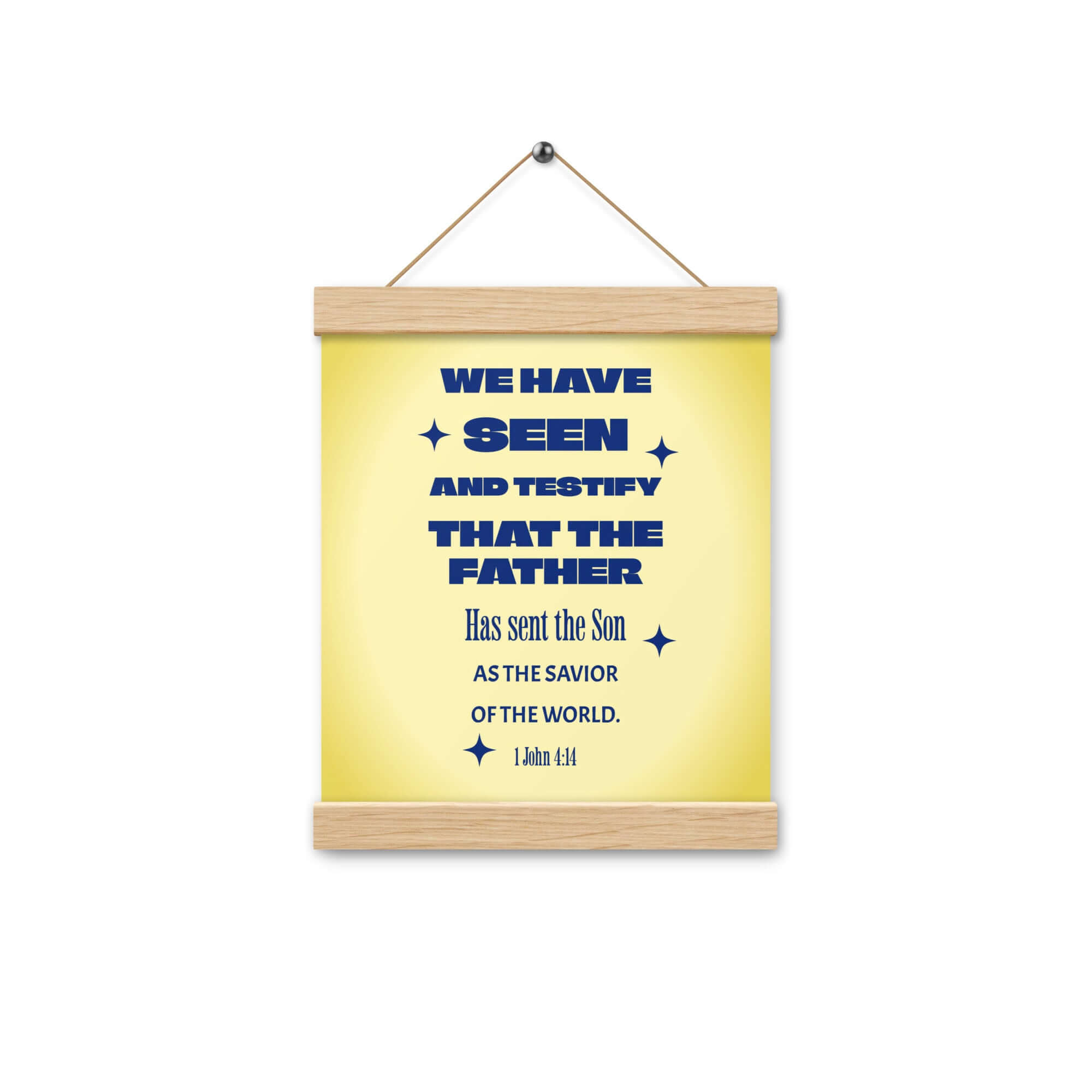 1 John 4:14 - Bible Verse, Savior of the world Enhanced Matte Paper Poster With Hanger