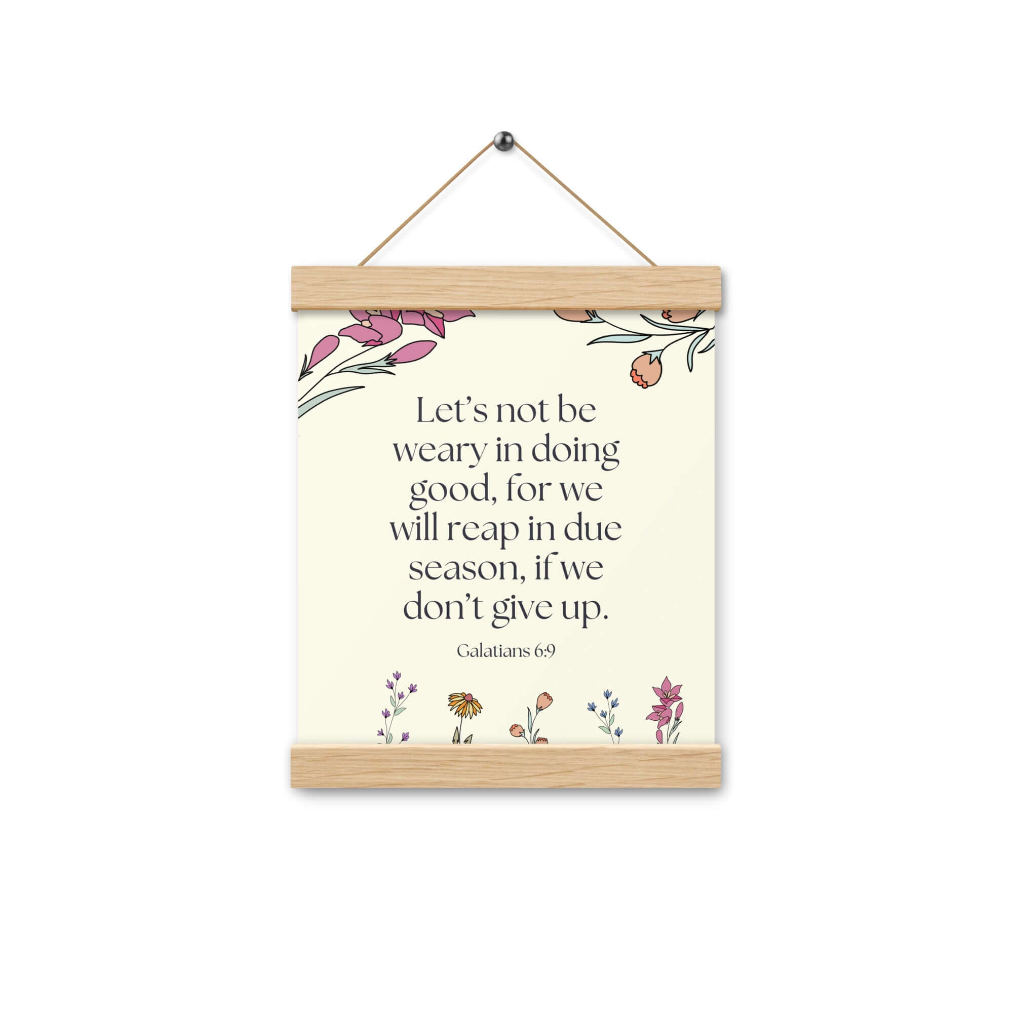 Galatians 6:9 - Bible Verse, in doing good Enhanced Matte Paper Poster With Hanger