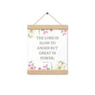 Nahum 1:3 Bible Verse, slow to anger Enhanced Matte Paper Poster With Hanger