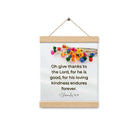 1 Chronicles 16:34 Bible Verse, give thanks Enhanced Matte Paper Poster With Hanger