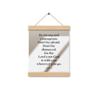 Joshua 1:9 Bible Verse, for the Lord Enhanced Matte Paper Poster With Hanger