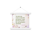 John 10:10 - Bible Verse, Abundant Life Enhanced Matte Paper Poster With Hanger