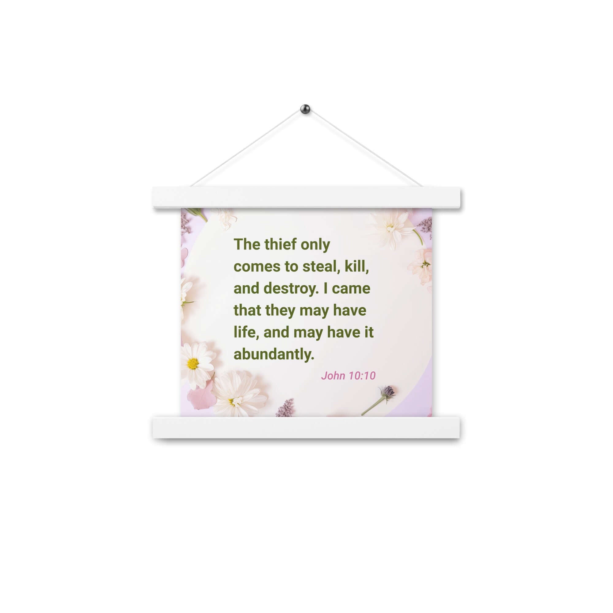 John 10:10 - Bible Verse, Abundant Life Enhanced Matte Paper Poster With Hanger