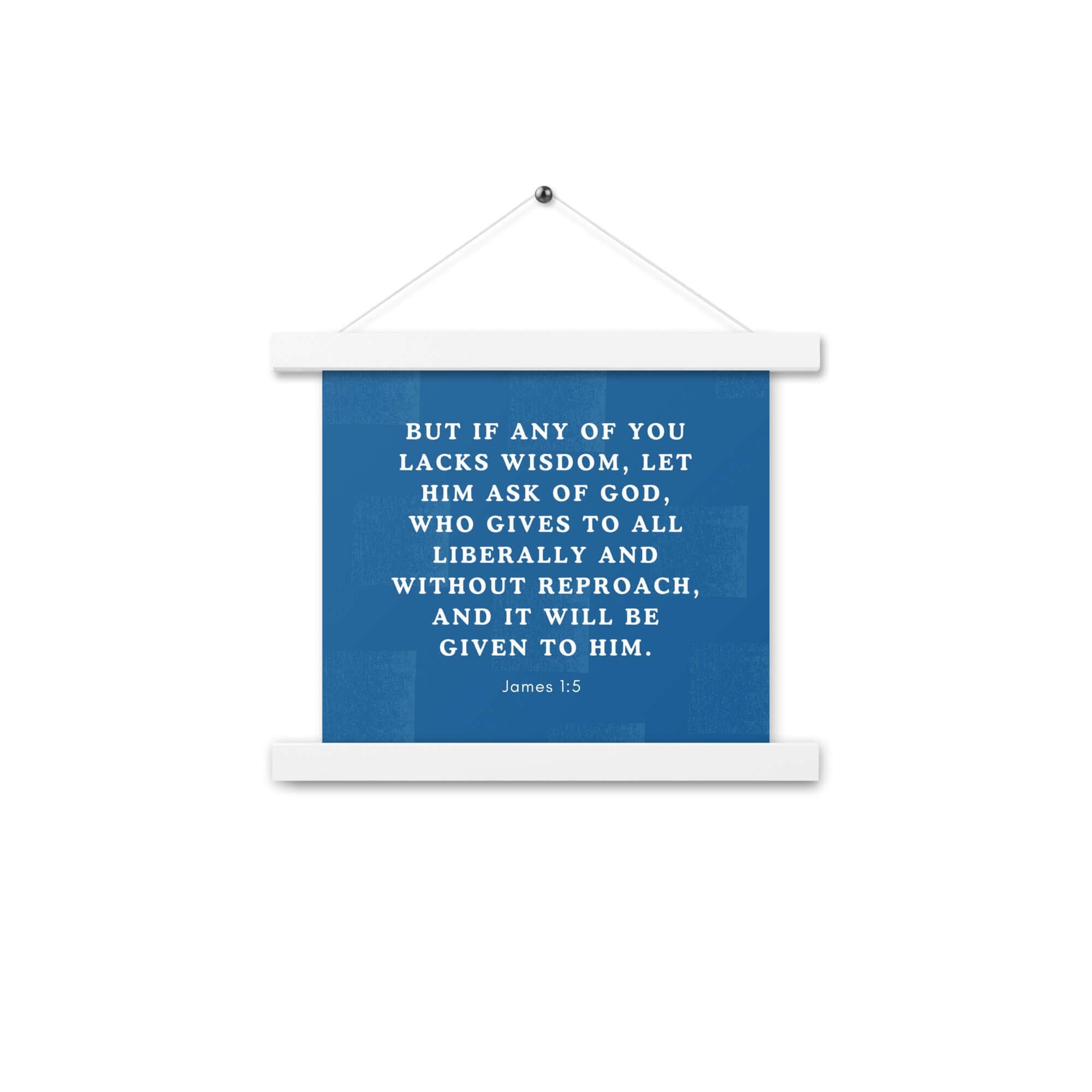 James 1:5 Bible Verse, gives to all Enhanced Matte Paper Poster With Hanger