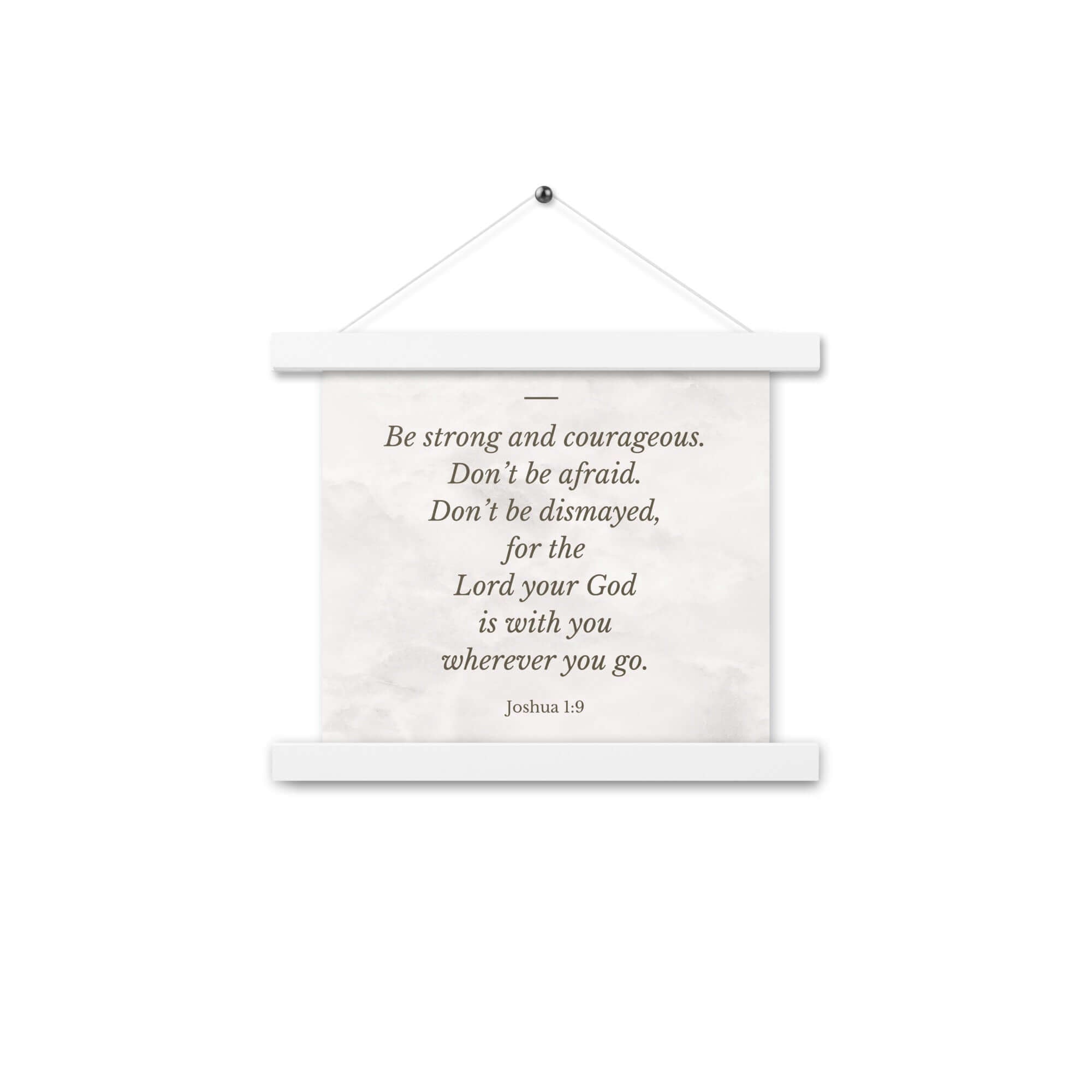 Joshua 1:9 Bible Verse, Be strong Enhanced Matte Paper Poster With Hanger