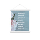 Matt 21:22 - Bible Verse, ask in prayer Enhanced Matte Paper Poster With Hanger