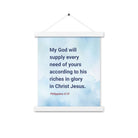 Phil 4:19 - Bible Verse, God will supply Enhanced Matte Paper Poster With Hanger