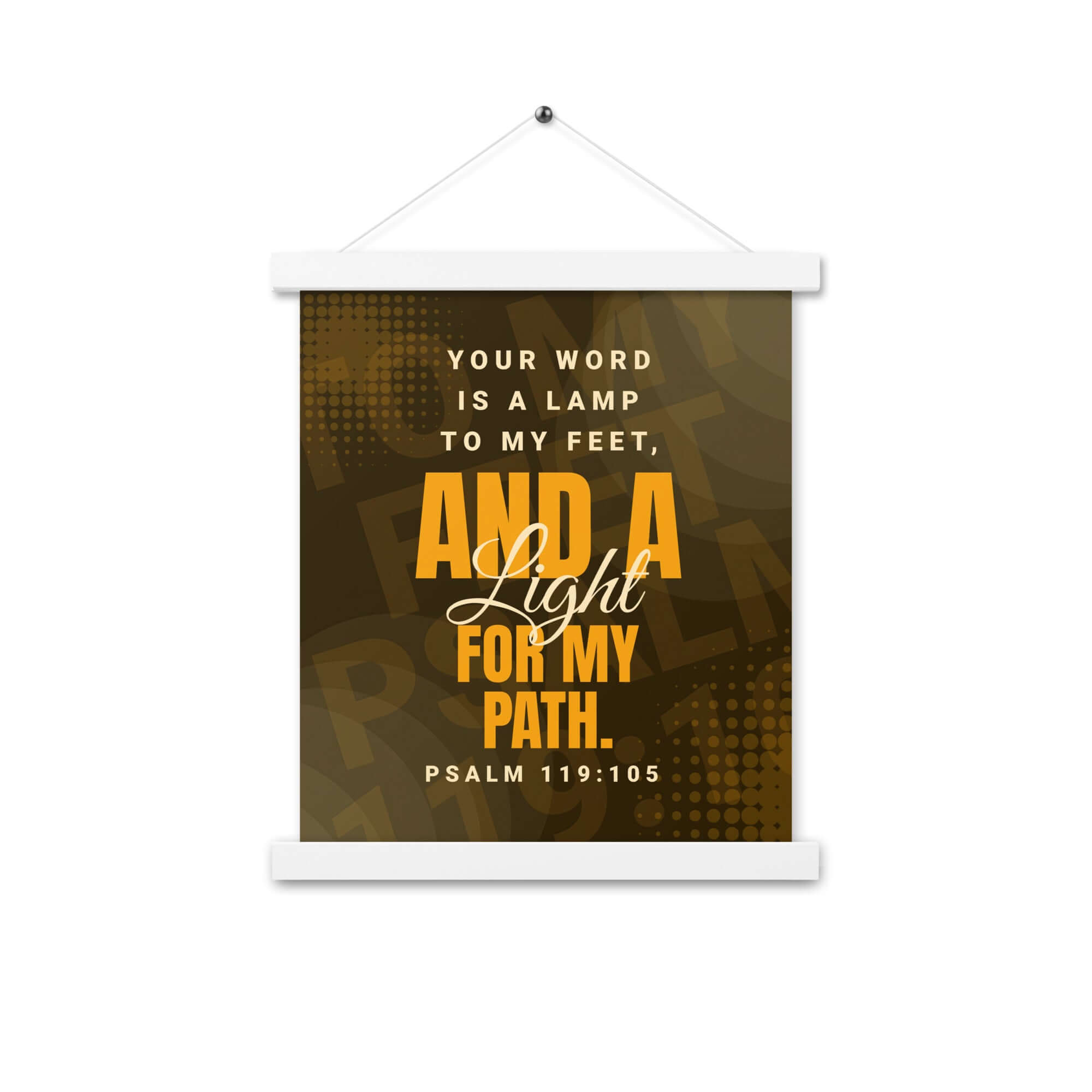 Psalm 119:105 - Bible Verse, lamp to my feet Enhanced Matte Paper Poster With Hanger