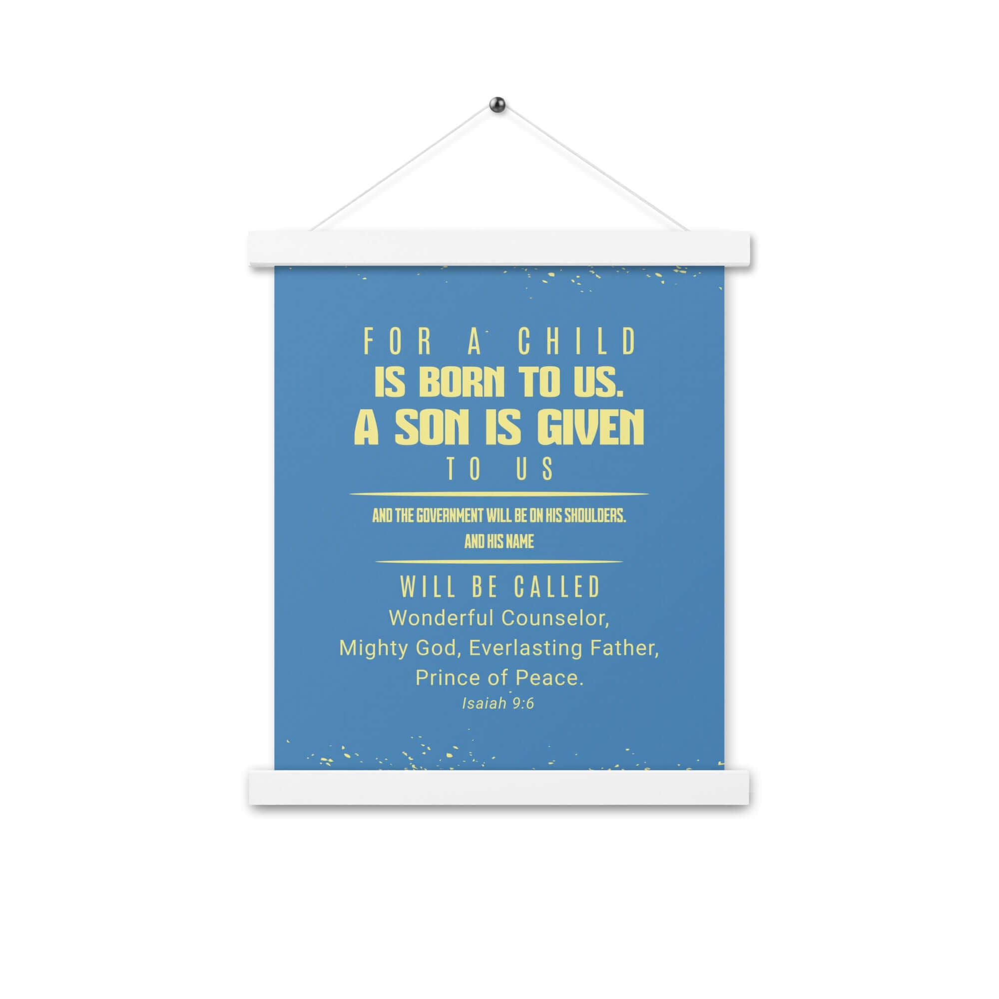 Isaiah 9:6 - Bible Verse, Mighty God Enhanced Matte Paper Poster With Hanger