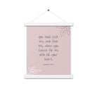 Jeremiah 29:13 - Bible Verse, you search Enhanced Matte Paper Poster With Hanger