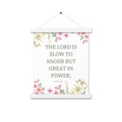 Nahum 1:3 Bible Verse, slow to anger Enhanced Matte Paper Poster With Hanger