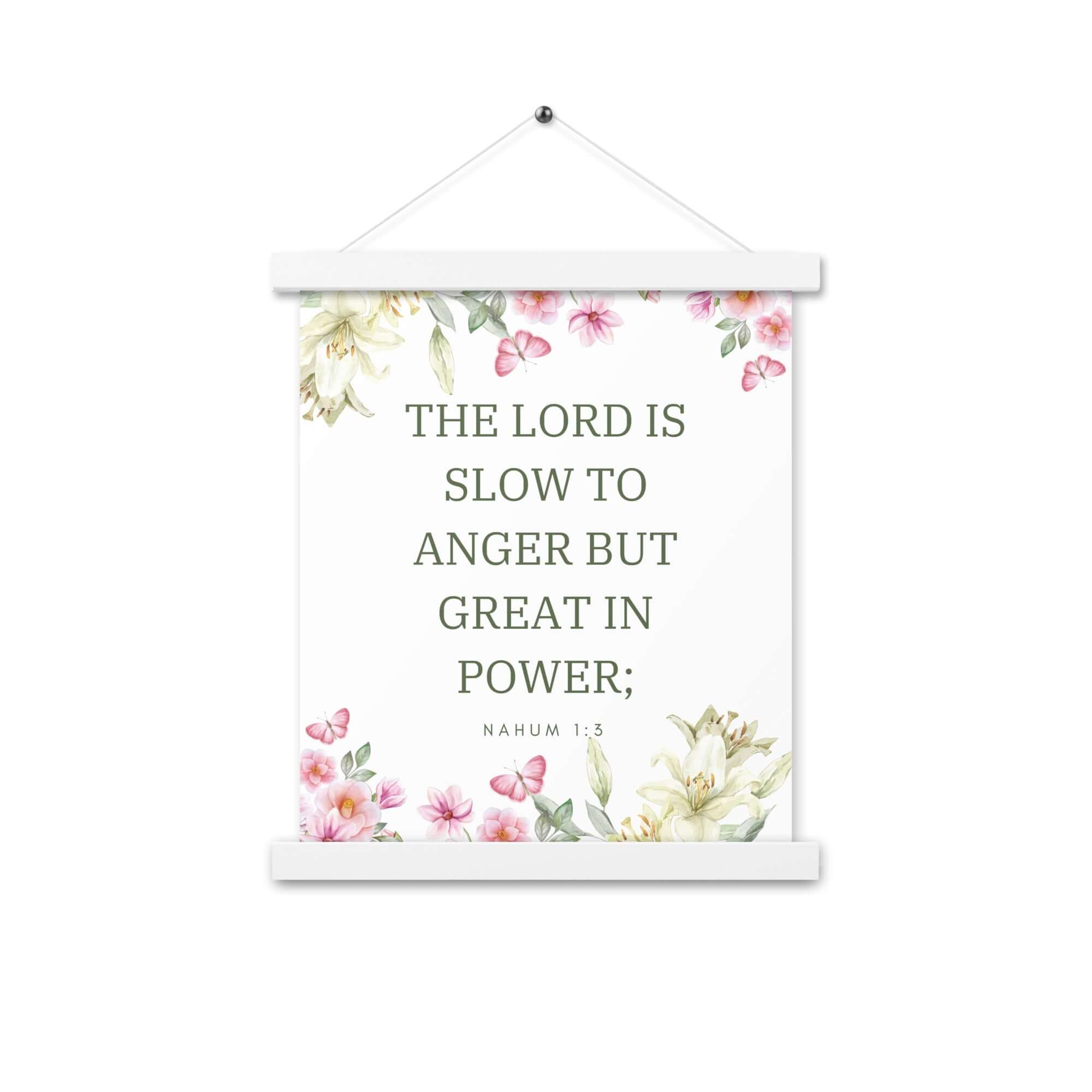 Nahum 1:3 Bible Verse, slow to anger Enhanced Matte Paper Poster With Hanger