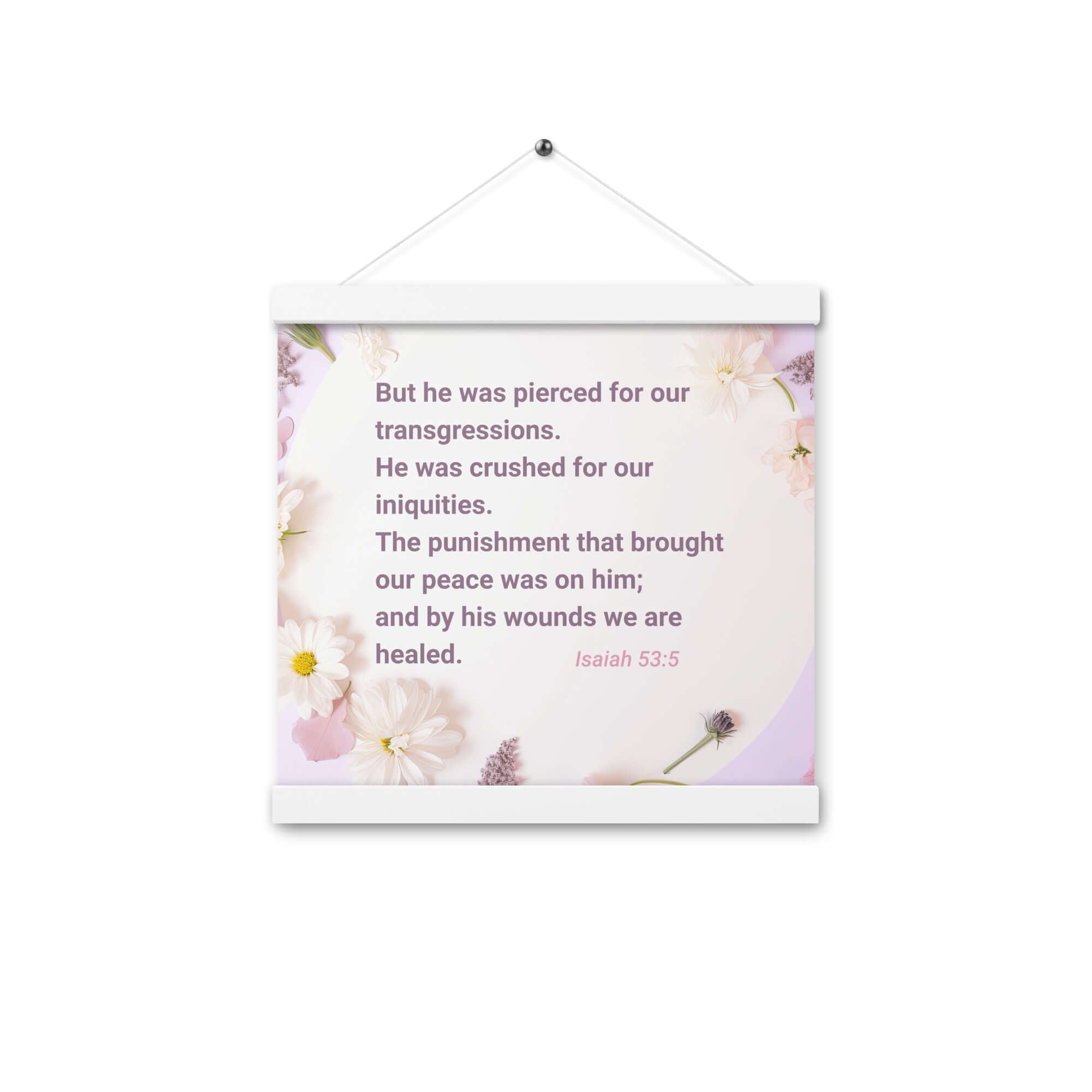 Isaiah 53:5 - Bible Verse, by his wounds Enhanced Matte Paper Poster With Hanger