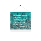 Matt 28:19 - Bible Verse, Make Disciples Enhanced Matte Paper Poster With Hanger