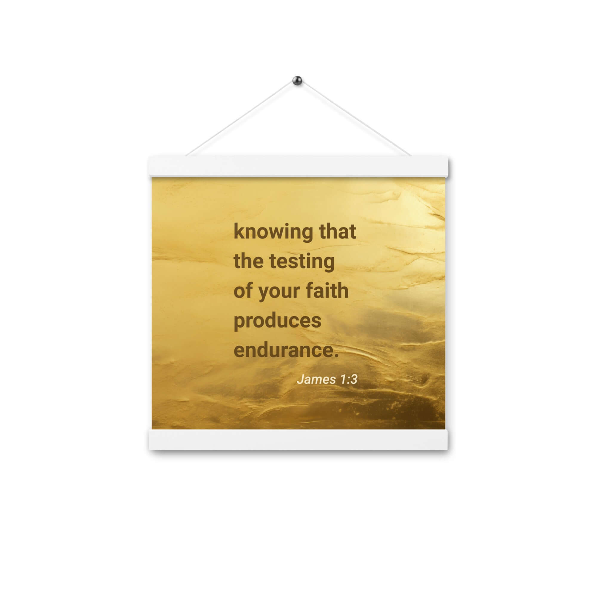 James 1:3 - Bible Verse, testing of your faith Enhanced Matte Paper Poster With Hanger