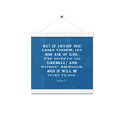 James 1:5 Bible Verse, gives to all Enhanced Matte Paper Poster With Hanger