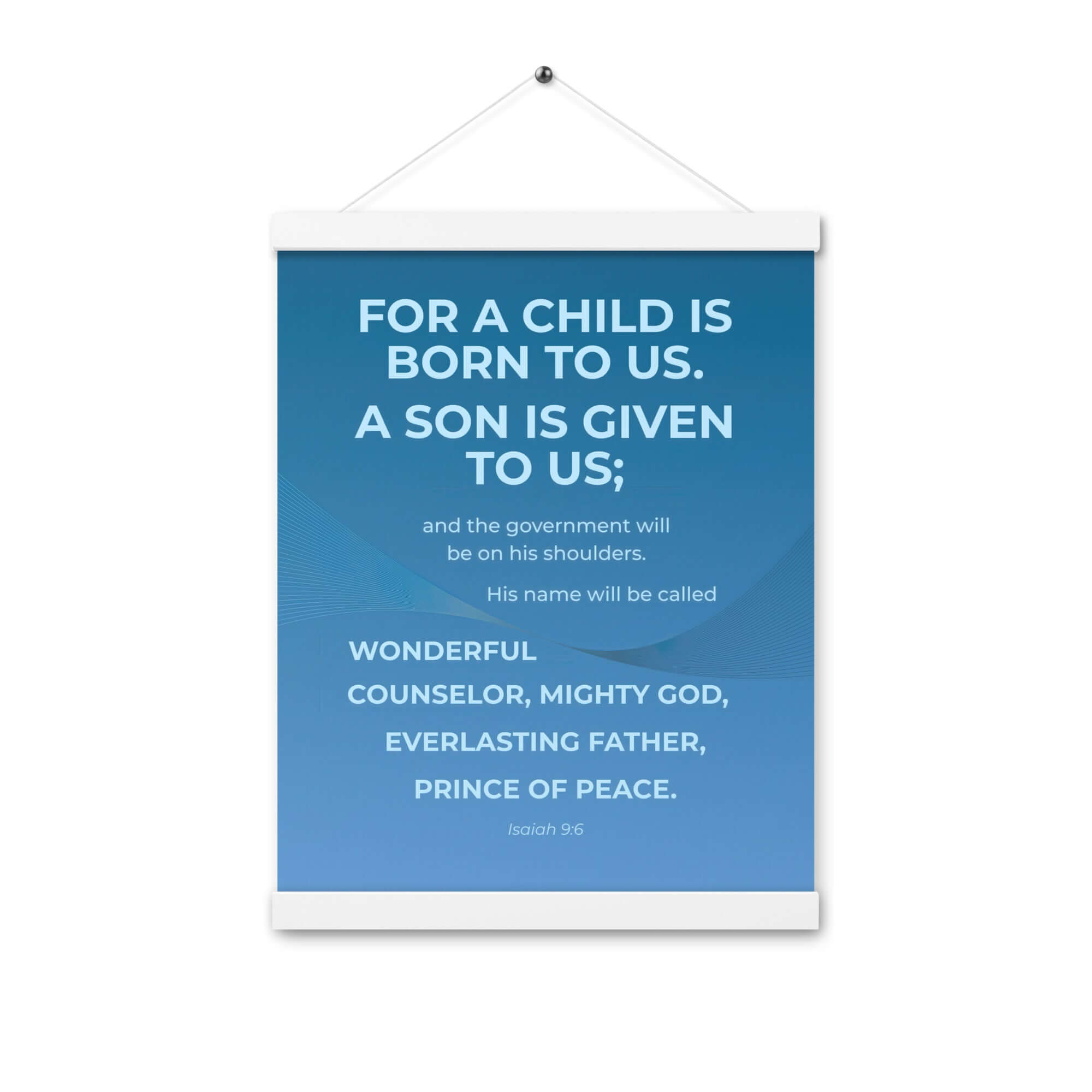 Isaiah 9:6 - Bible Verse, Everlasting Father Enhanced Matte Paper Poster With Hanger