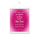 1 John 4:14 - Bible Verse, that the Father Enhanced Matte Paper Poster With Hanger