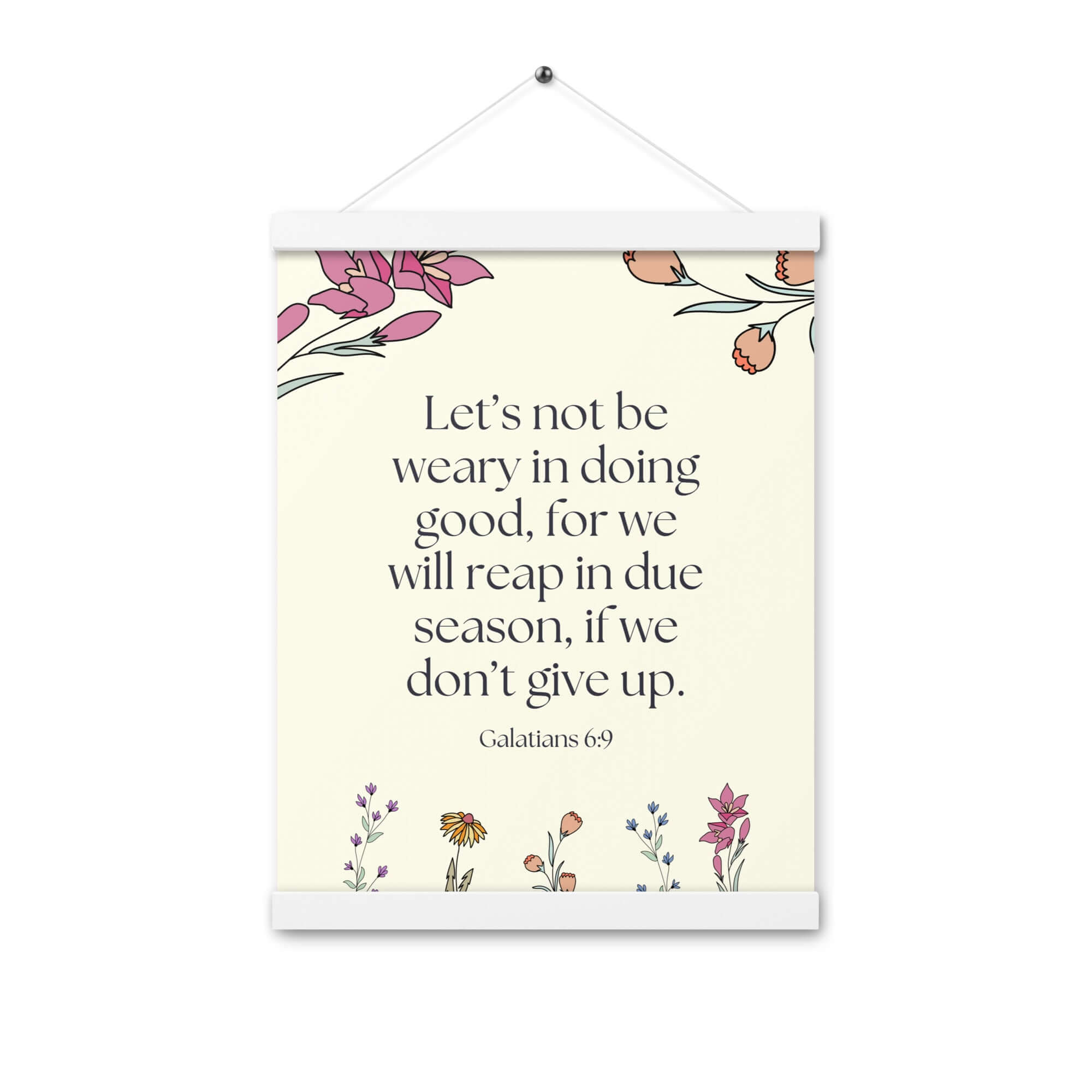 Galatians 6:9 - Bible Verse, in doing good Enhanced Matte Paper Poster With Hanger