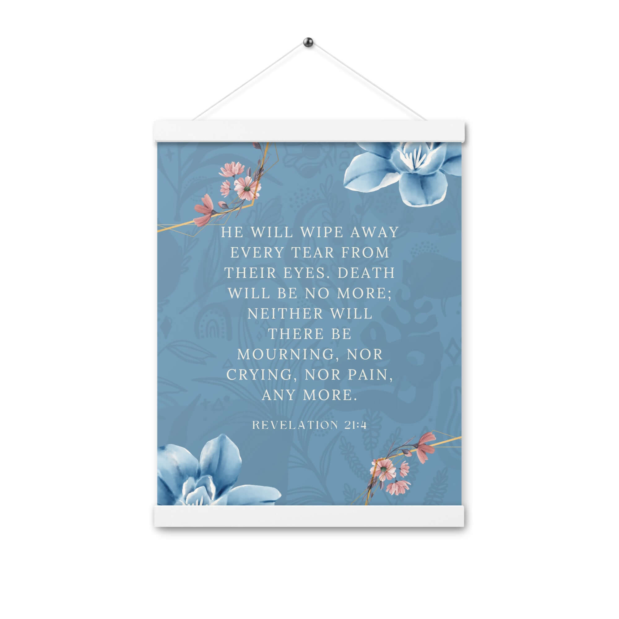 Revelation 21:4 Bible Verse, every tear Enhanced Matte Paper Poster With Hanger