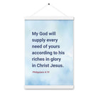 Phil 4:19 - Bible Verse, God will supply Enhanced Matte Paper Poster With Hanger