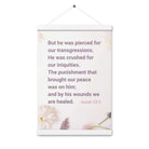 Isaiah 53:5 - Bible Verse, by his wounds Enhanced Matte Paper Poster With Hanger