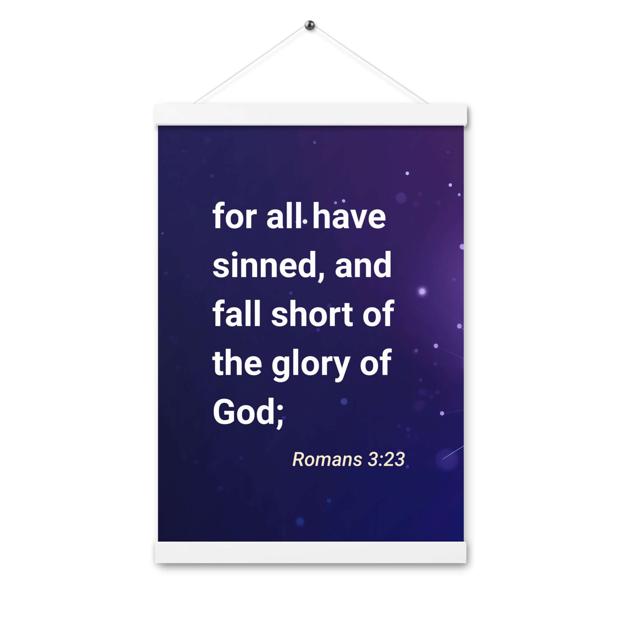 Romans 3:23 - Bible Verse, all have sinned Enhanced Matte Paper Poster With Hanger