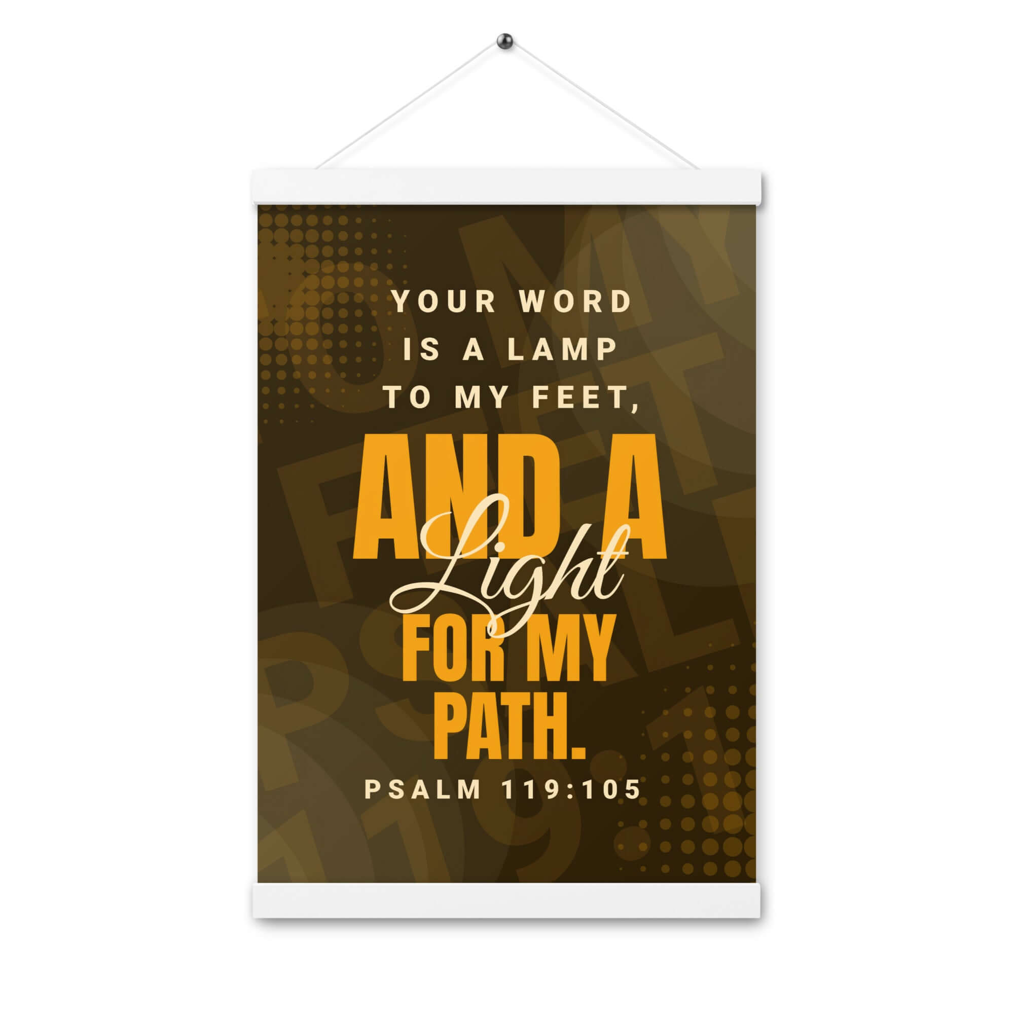 Psalm 119:105 - Bible Verse, lamp to my feet Enhanced Matte Paper Poster With Hanger