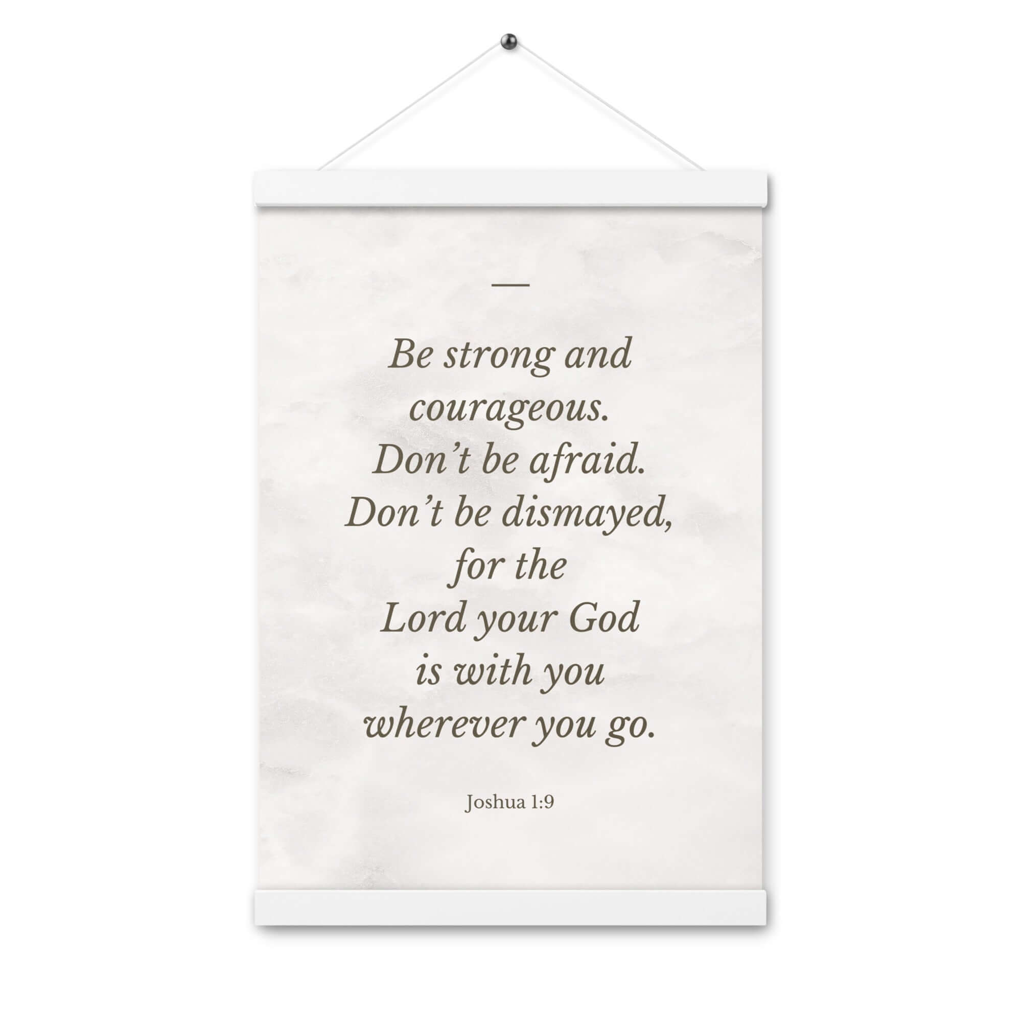 Joshua 1:9 Bible Verse, Be strong Enhanced Matte Paper Poster With Hanger