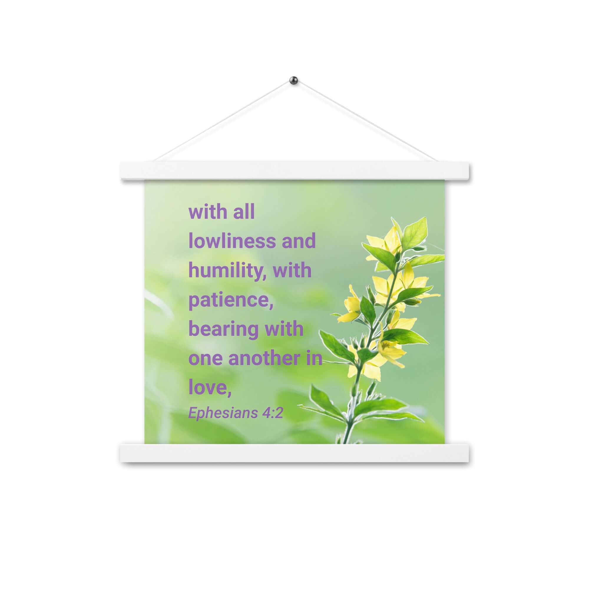 Eph 4:2 - Bible Verse, one another in love Enhanced Matte Paper Poster With Hanger