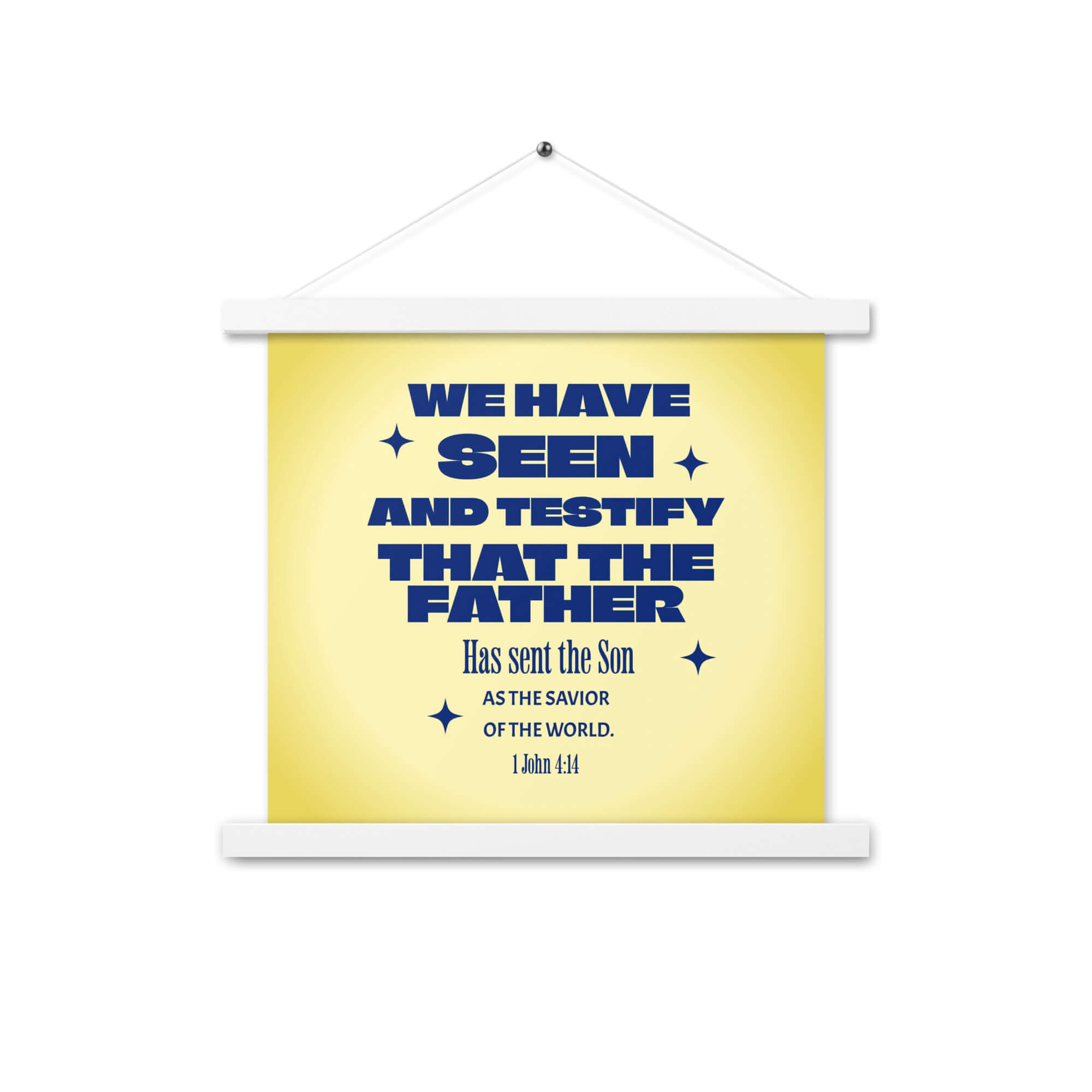 1 John 4:14 - Bible Verse, Savior of the world Enhanced Matte Paper Poster With Hanger